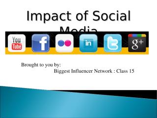 Impact of Social Media and its Influencers.ppt