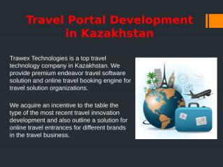 Travel Portal Development in Kazakhstan.pptx
