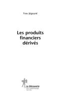 Les produits financiers dérivés.pdf